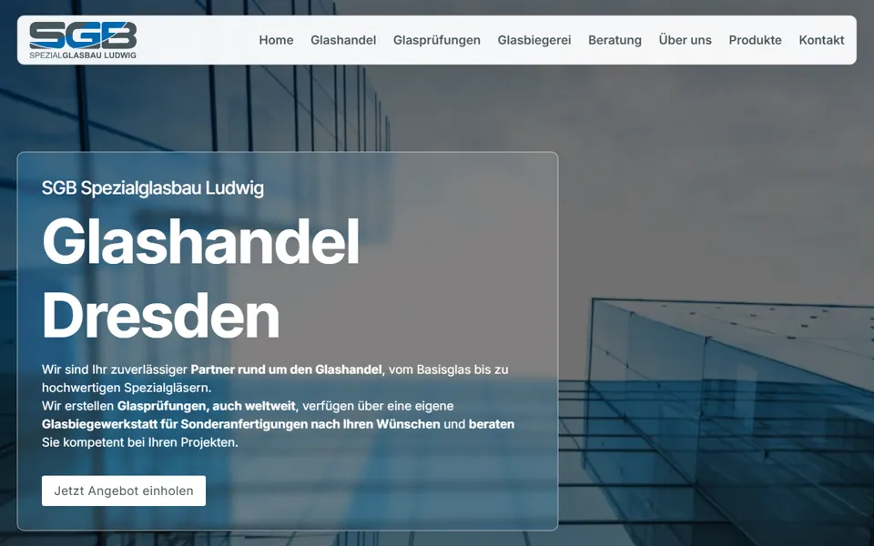 Startseite der Webseite von SGB Spezialglasbau Ludwig, Spezialglasbau in Klipphausen